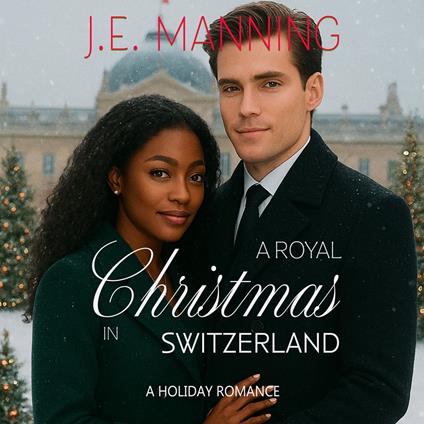 Royal Christmas In Switzerland, A