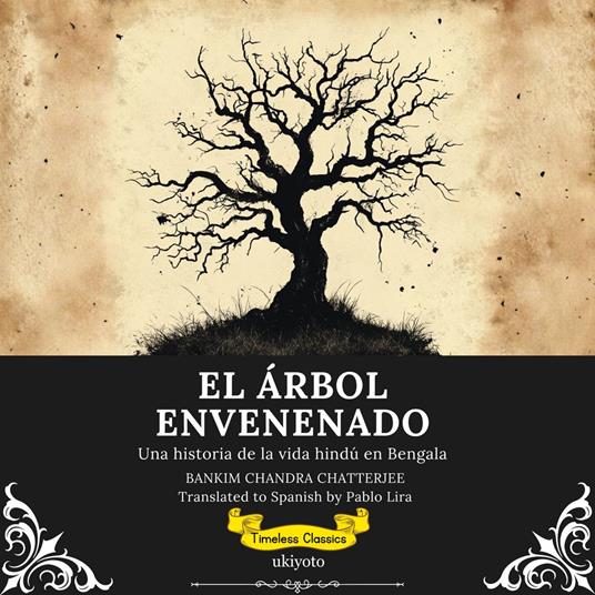El Árbol Envenenado | Spanish Translation of The Poison Tree