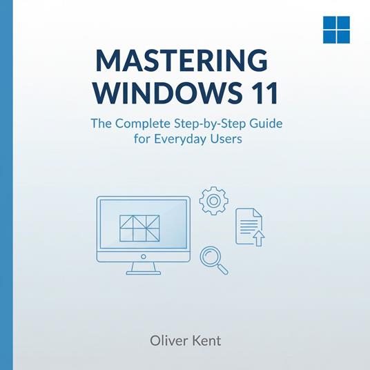 Mastering Windows 11