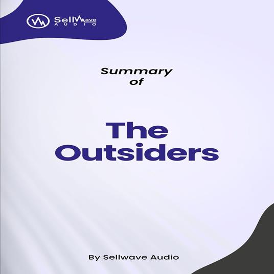 Summary The Outsiders