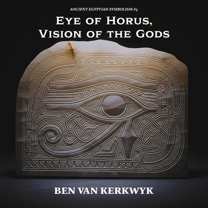 Eye of Horus, Vision of the Gods