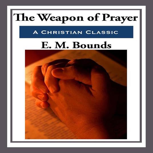 Weapon of Prayer, The
