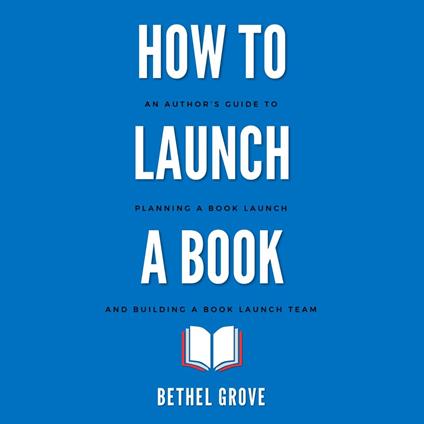 How to Launch a Book