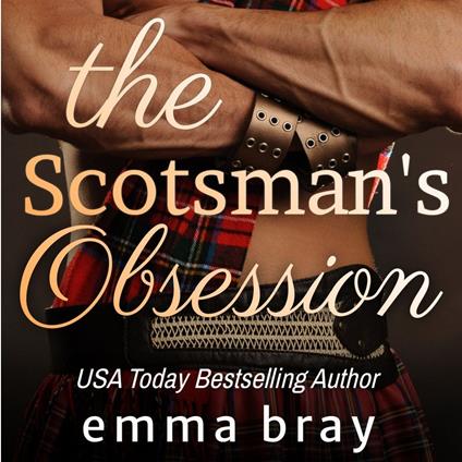 Scotsman's Obsession, The