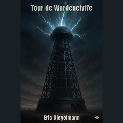 Tour de Wardenclyffe