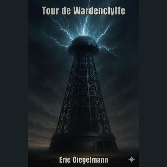 Tour de Wardenclyffe