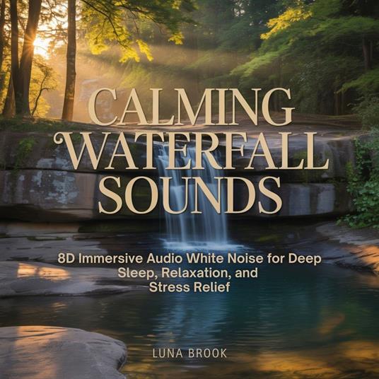 Calming Waterfall Sounds