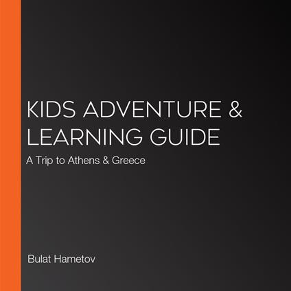 Kids Adventure & Learning Guide