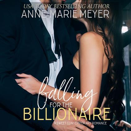 Falling for the Billionaire