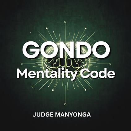 Gondo Mentality Code