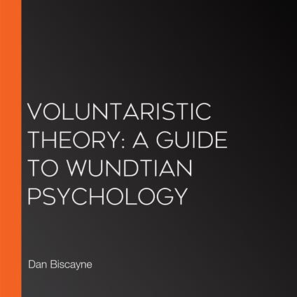 Voluntaristic Theory