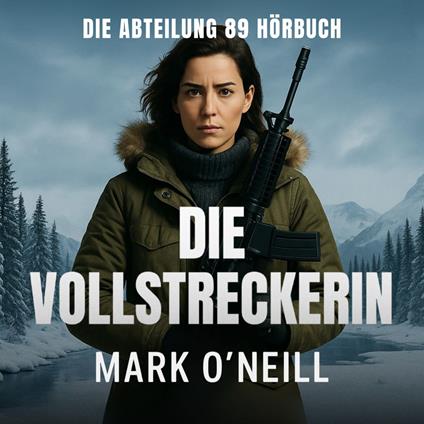 Die Vollstreckerin