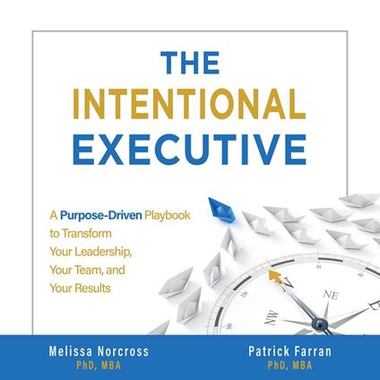 Intentional Executive, The