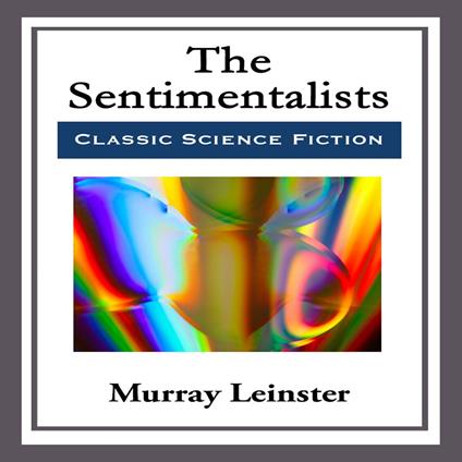 Sentimentalists, The