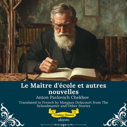 Le Maître d'école et autres nouvelles | French Version of The Schoolmaster and Other Stories