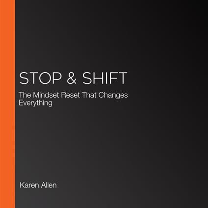 Stop & Shift