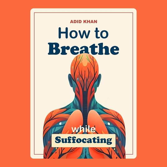 How To Breathe While Suffocating