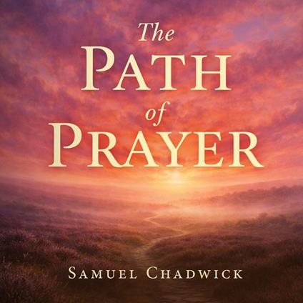 Path of Prayer, The