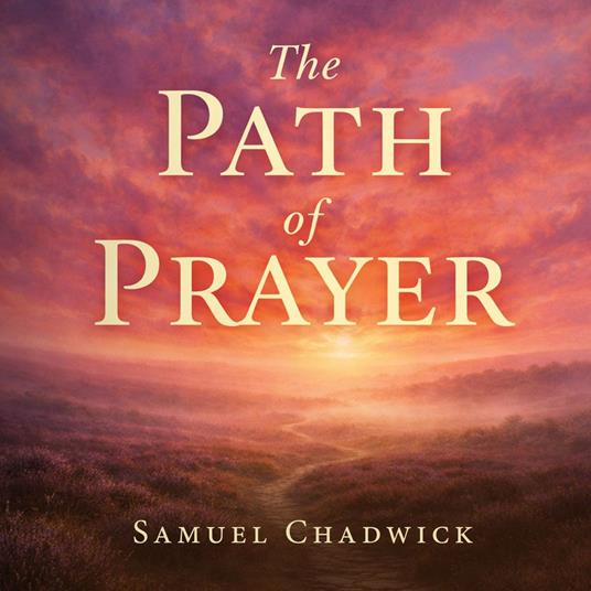 Path of Prayer, The
