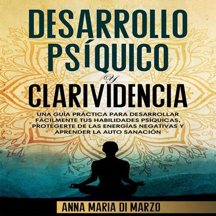 Desarrollo Psíquico y Clarividencia