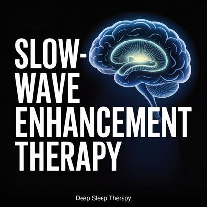 Slow-Wave Enhancement Therapy