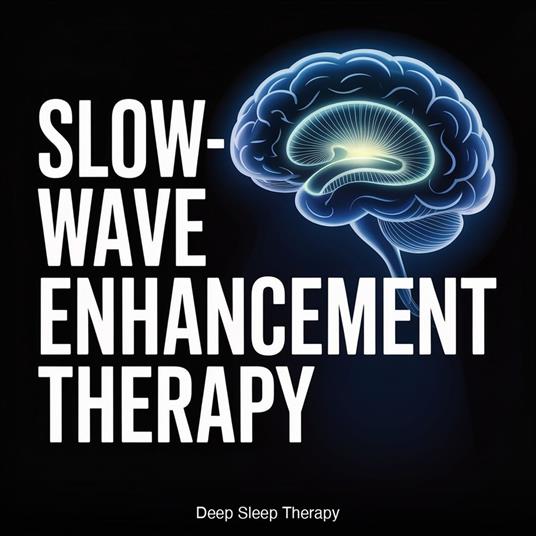 Slow-Wave Enhancement Therapy
