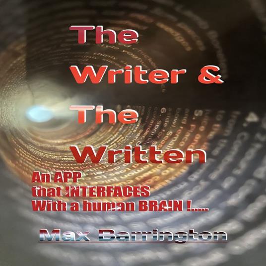 Writer & The Written, The