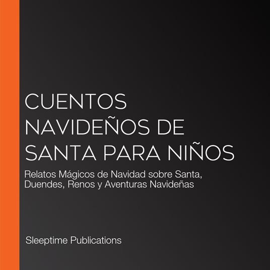 Cuentos Navideños de Santa para Niños