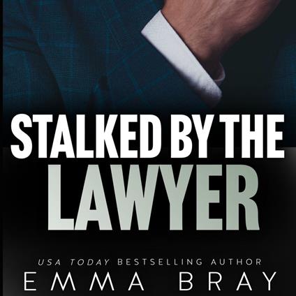 Stalked by the Lawyer