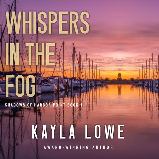 Whispers in the Fog