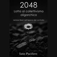 2048 Lotta al Collettivismo Oligarchico