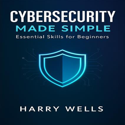 Cybersecurity Made Simple