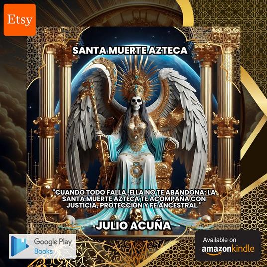 Santa Muerte Azteca:"Cuando todo falla, Ella no te abandona: la Santa Muerte Azteca te acompaña con justicia, protección y fe ancestral."