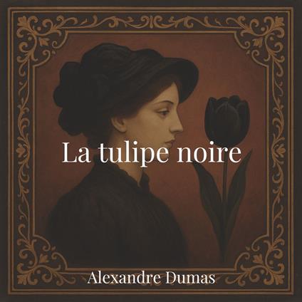 La tulipe noire