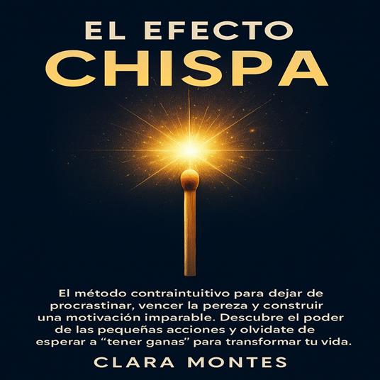 EL Efecto Chispa