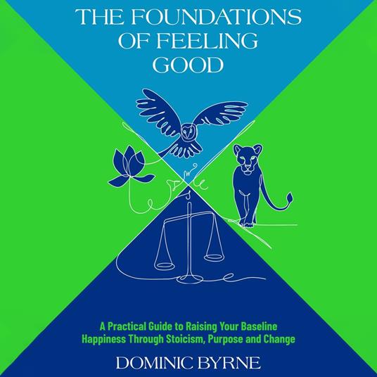 Foundations of Feeling Good, The
