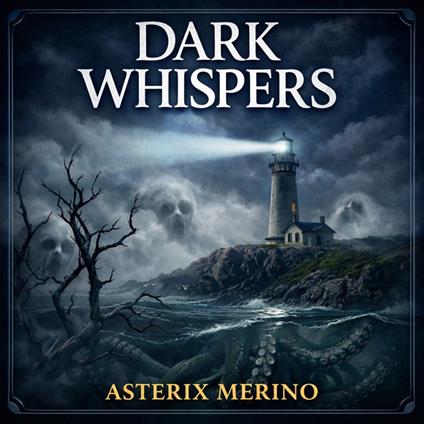 Dark Whispers