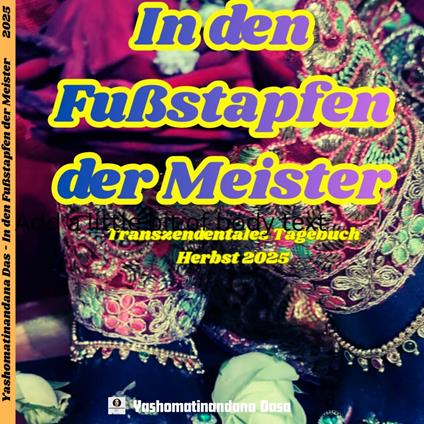 In den Fußstapfen der spirituellen Meister