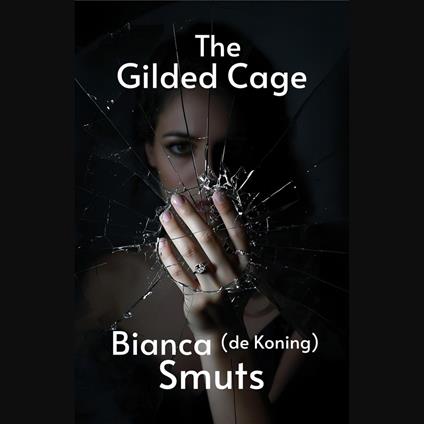 Gilded Cage, The
