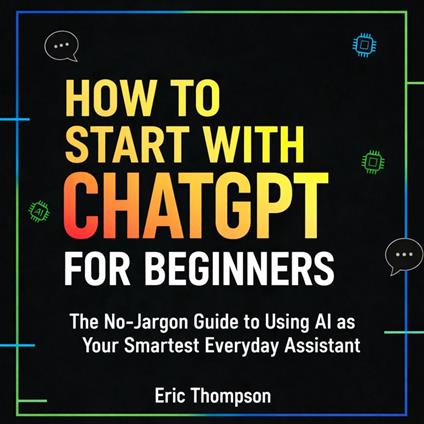 How to Start with ChatGPT for Beginners