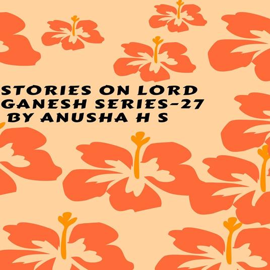 Stories on lord Ganesh series 27