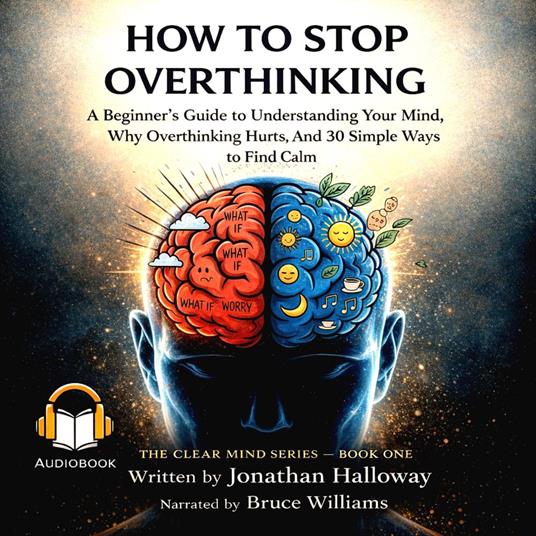 How To Stop Overthinking
