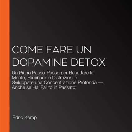 Come Fare un Dopamine Detox