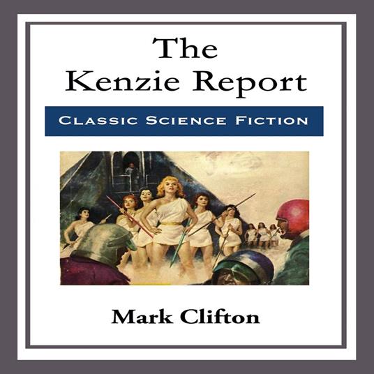 Kenzie Report, The