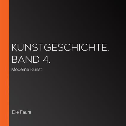 Kunstgeschichte, Band 4.