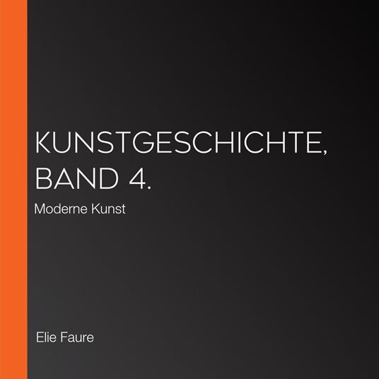 Kunstgeschichte, Band 4.