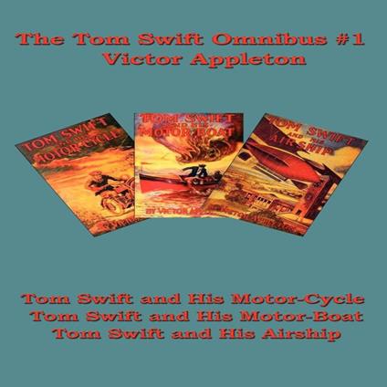 Tom Swift Omnibus #1, The