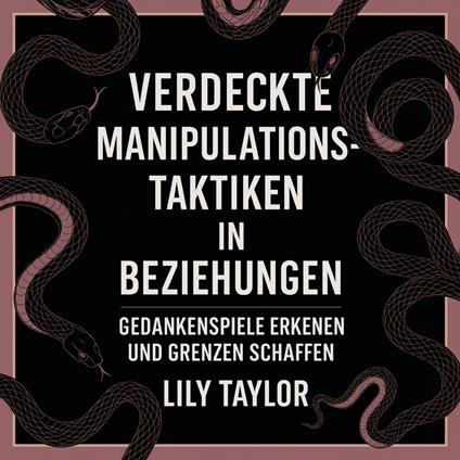 Verdeckte Manipulationstaktiken in Beziehungen: Gedankenspiele erkennen und Grenzen schaffen
