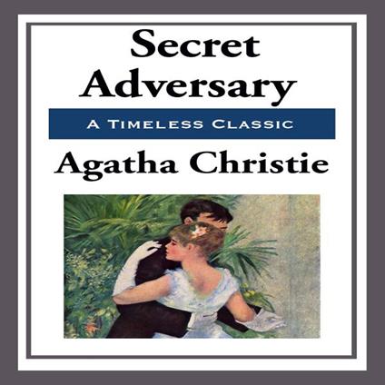 Secret Adversary and the Mysterious Affair at Styles, The