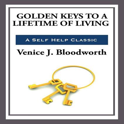 Gold Keys to a Lifetime of Living